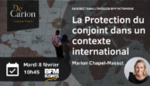 La protection du conjoint dans un contexte international -Emission BFM Patrimoine