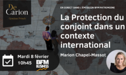 La protection du conjoint dans un contexte international -Emission BFM Patrimoine